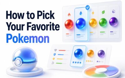 How to Pick Your Favorite Pokemon: Simple Tips to Choose the Best One